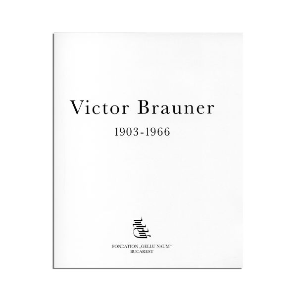 Afișul unei expoziții Victor Brauner + catalog Mihaela Petrov, Victor Brauner 1903-1966