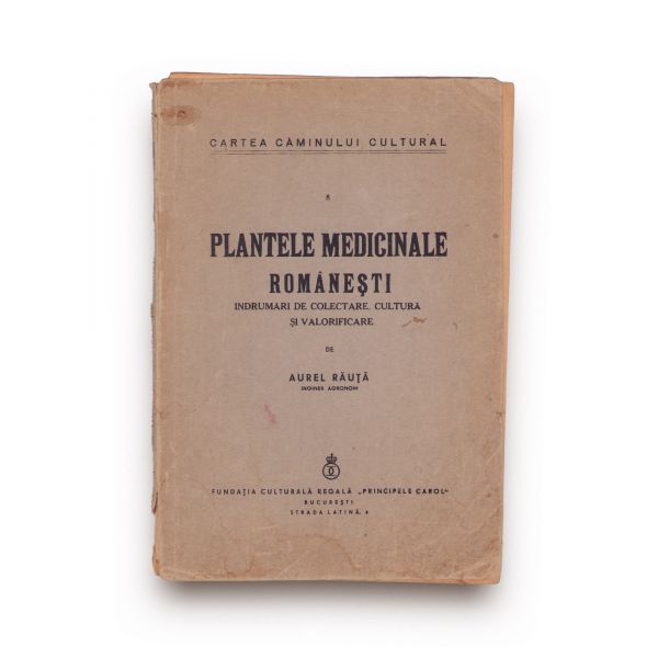 Aurel Răuță, Plantele medicinale românești