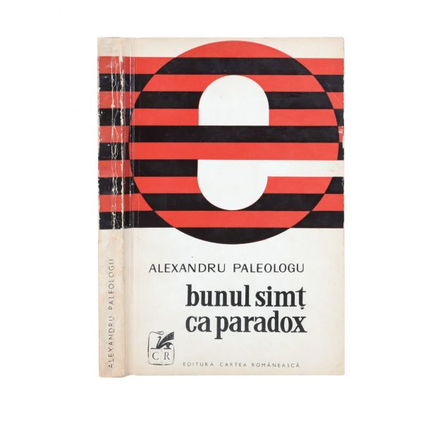 Alexandru Paleologu, Bunul simț ca paradox, 1972, cu dedicație pentru Radu Sterescu