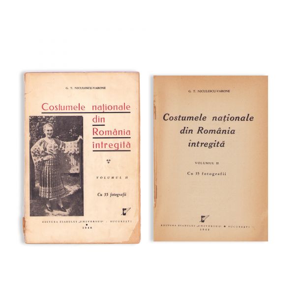 G. T. Niculescu-Varone, Costumele naționale din România întregită, două volume, 1937-1940