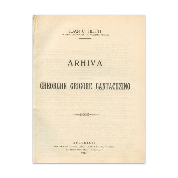Ioan C. Filitti, Arhiva Gheorghe Grigore Cantacuzino, 1919