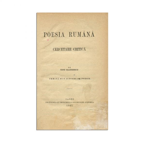 Titu Maiorescu, Poesia rumănă, 1867, piesă rară