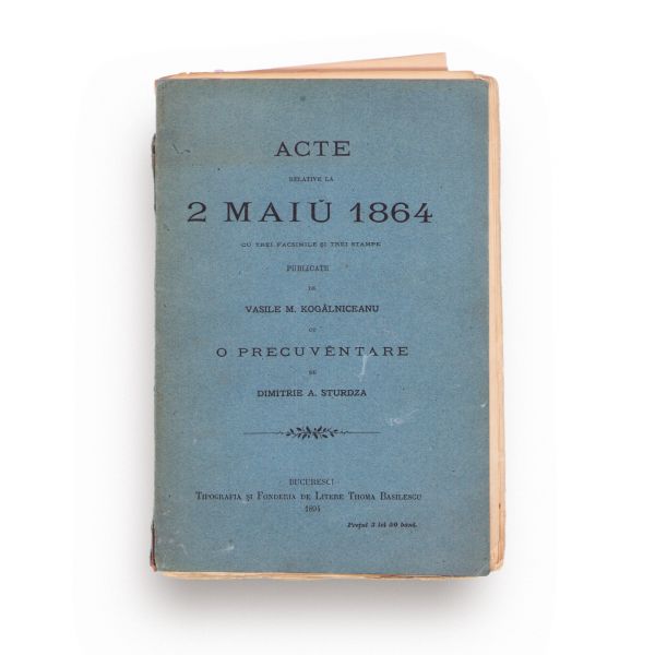 Vasile M. Kogălniceanu, Acte relative la 2 mai 1864, 1894, exemplar numerotat cu semnătură olografă