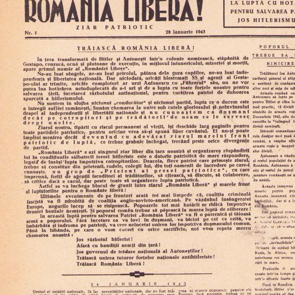 Facsimil al ziarului patriotic „România liberă!”, nr. 1 din 28 ianuarie 1943 - La luptă cu hotărâre pentru salvarea patriei! Jos hitlerismul!
