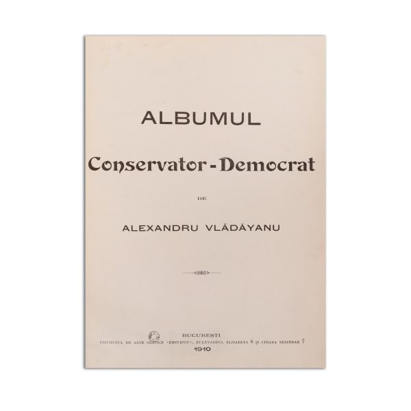 Al. Vlădăianu, Albumul Conservator-Democrat, 1910