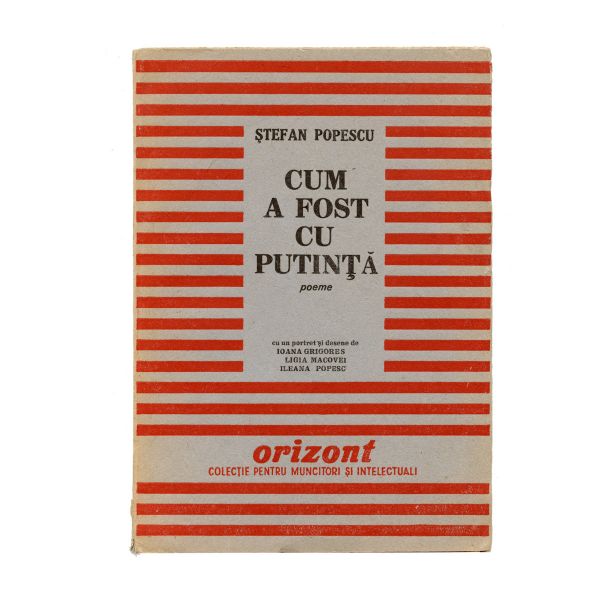 Ștefan Popescu, Cum a fost cu putință, 1945, exemplar numerotat