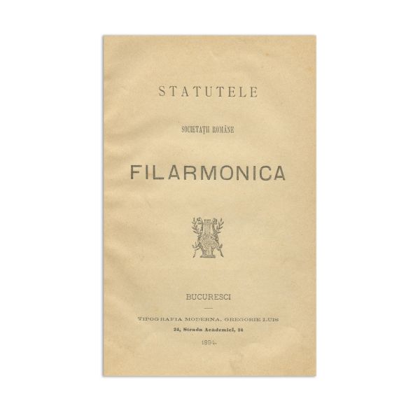 Statutele Societății Române Filarmonica, 1894, ce a aparținut lui Ioan C. Petrescu