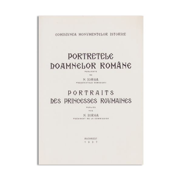 N. Iorga, Portretele doamnelor române, 1937