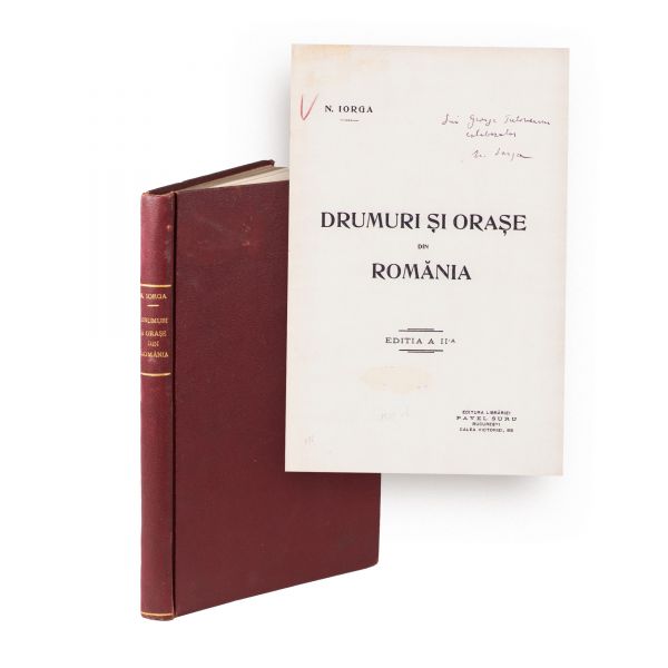Nicolae Iorga, Drumuri și orașe din România, cu dedicație pentru George Tutoveanu 