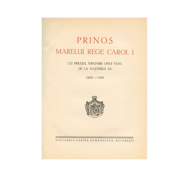 Prinos Marelui Rege Carol I, 1839-1939