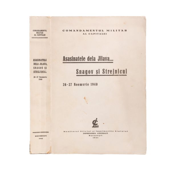 Asasinatele de la Jilava… Snagov și Strejnicul, 1941