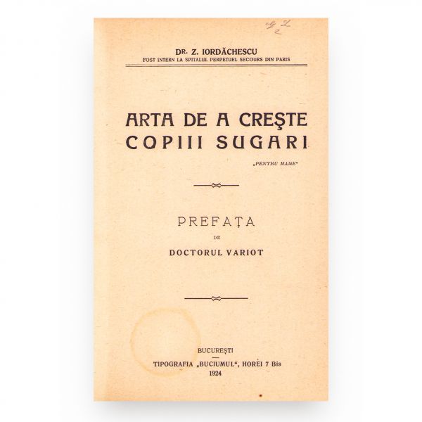 Dr. Z. Iordăchescu, Arta de a crește copiii sugari, 1924