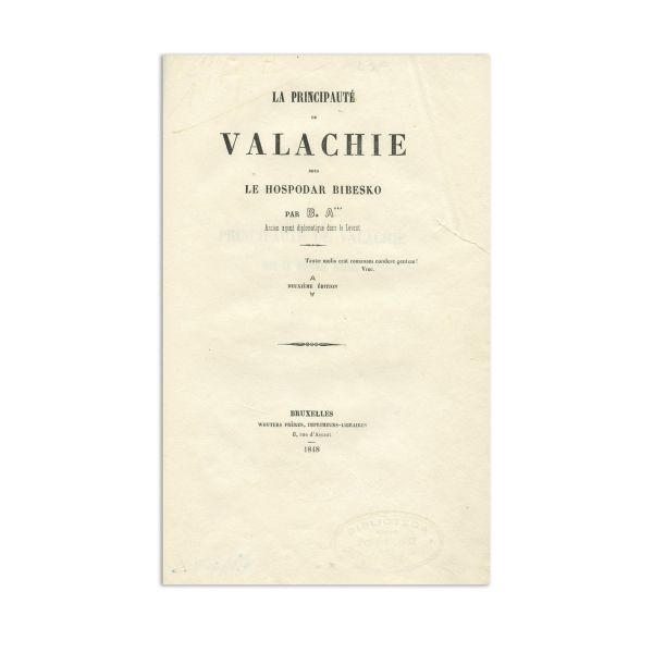Adolphe Billecocq, La Principauté de Valachie sous le Hospodar Bibesko, 1848