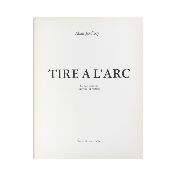 Alain Jouffroy, Tire a l'arc, 1962, ilustrat de Victor Brauner