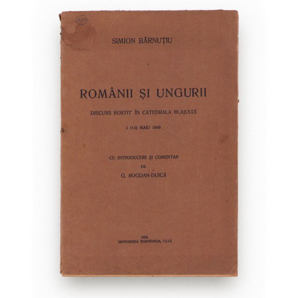 Simion Bărnuțiu, Românii și ungurii, discurs rosti în Catedrala Blajului, 1924