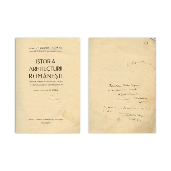 Arhitect Grigore Ionescu, Istoria arhitecturii românești, 1937, cu dedicație olografă