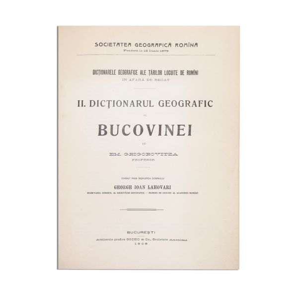 Marele dicționar geografic al României, cinci volume + Dicționarul Geografic al Bucovinei