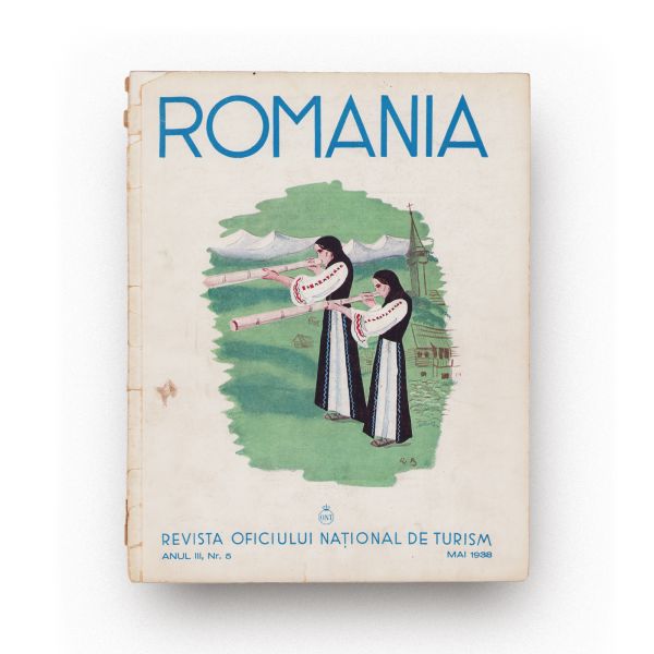 La Roumanie en images + Revista O.N.T. „România”, 1938-1939, două numere