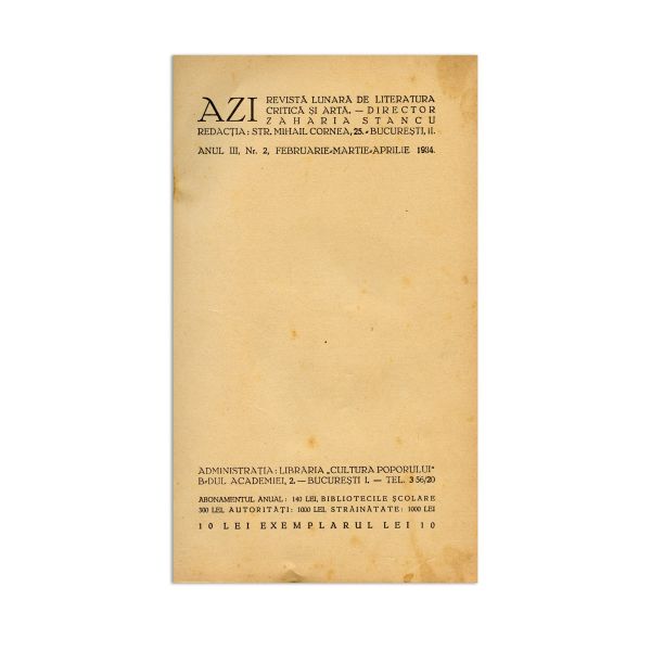 Publicația „Azi”, 1932-1938, 9 numere cu articole de M. Eliade, M. Sebastian, E. Cioran, C. Noica, Eugen Ionescu
