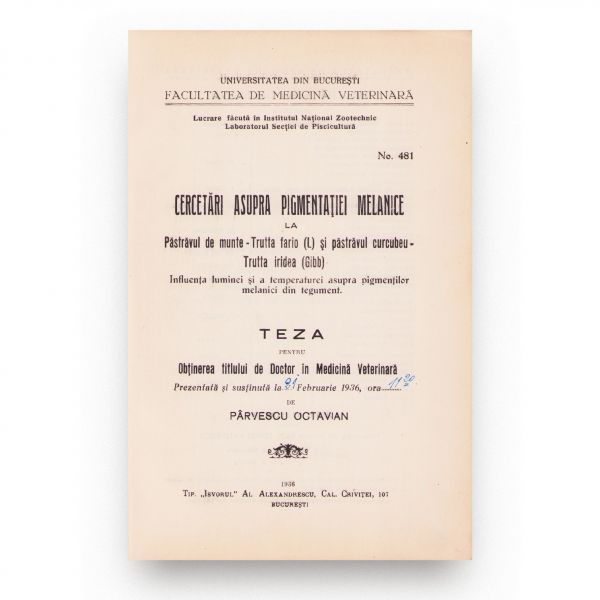 Pârvescu Octavian, Cercetări asupra pigmentației melanice la păstrăvul de munte, 1936, cu dedicație