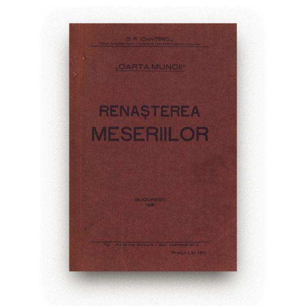 D. R. Ioanițescu, Renașterea meseriilor, 1931