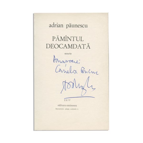 Adrian Păunescu, Pămîntul Deocamdată, 1977, cu dedicație către Cornelia Bucur