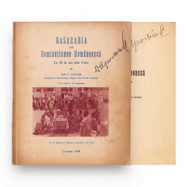 Ion I. Nistor, Basarabia sub dominația românească la 20 de ani de la Unire, 1938, cu semnătura lui Demir Apostolescu