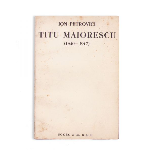 Două volume, Ion Petrovici, Titu Maiorescu +  Fulgurații filosofice și literare, cu dedicație pentru D. D. Roșca