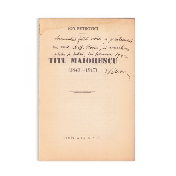 Două volume, Ion Petrovici, Titu Maiorescu +  Fulgurații filosofice și literare, cu dedicație pentru D. D. Roșca