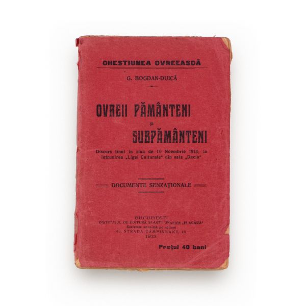 G. Bogdan-Duică, Evreii pământeni și subpământeni - Documente privind lojele masonice evreiești din România, 1913