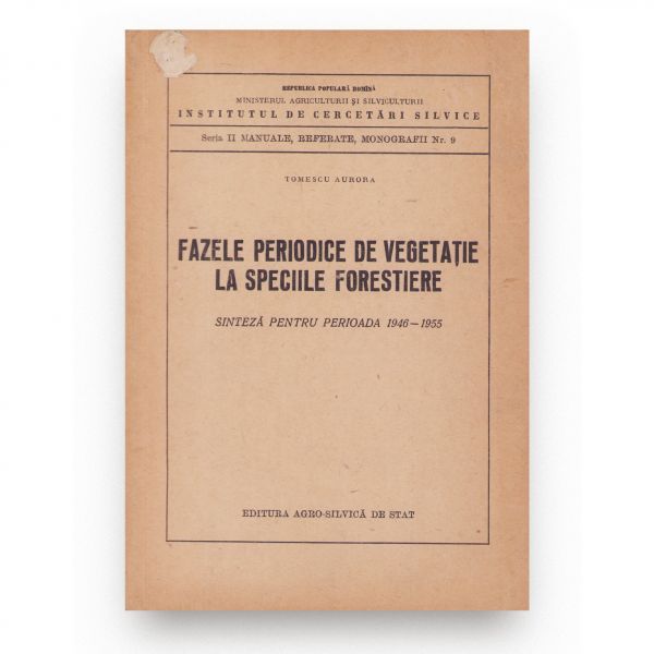 Tomescu Aurora, Fazele periodice ale vegetației la speciile forestiere, 1957