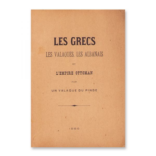 Les Grecs, les Valaques, les Albanais et l’Empire Ottoman, 1886