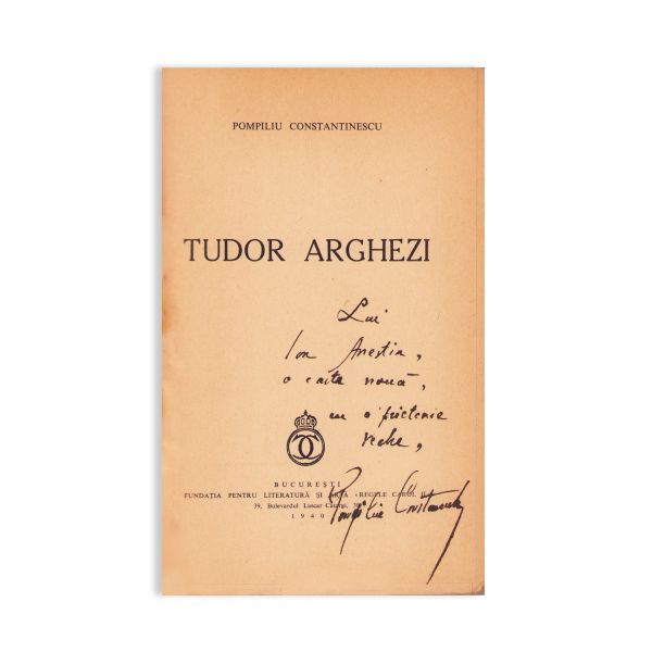 Pompiliu Constantinescu, Tudor Arghezi, 1940, cu dedicație pentru actorul Ion Anestin