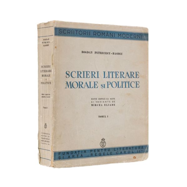 Bogdan Petriceicu Hasdeu, Scrieri literare morale și politice, 2 vol., 1937, cu dedicația lui Mircea Eliade pentru Dan Smântânescu