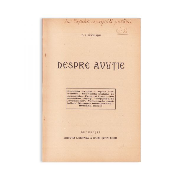 Două volume, D. I. Suchianu, Despre avuție + Le moment historique, cu dedicație pentru D. D. Roșca