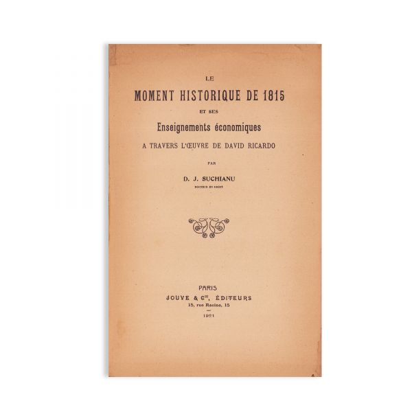 Două volume, D. I. Suchianu, Despre avuție + Le moment historique, cu dedicație pentru D. D. Roșca