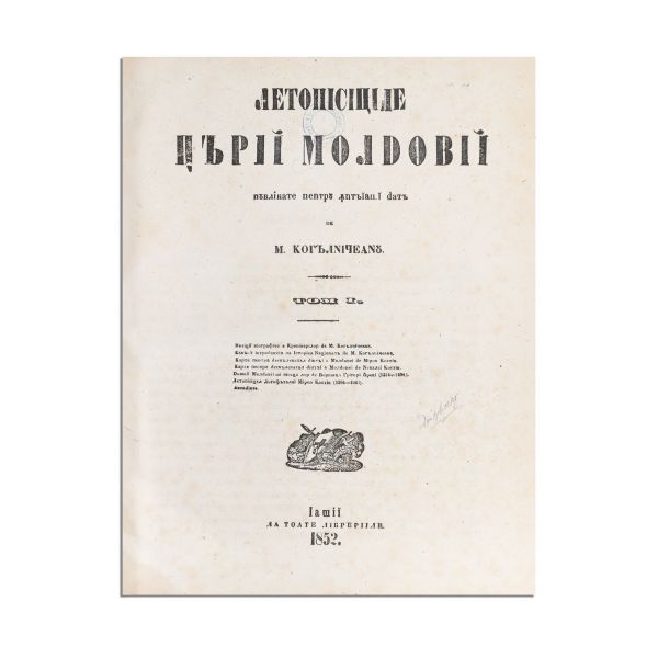 M. Kogălniceanu, Letopisețul Țării Moldovei, 1845-1852, cu ex-librisul lui Gheorghe Buzdugan