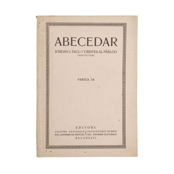 Iordan I. Tacu, Cristea Al. Pârlog, Abecedar, 1922, partea I-II