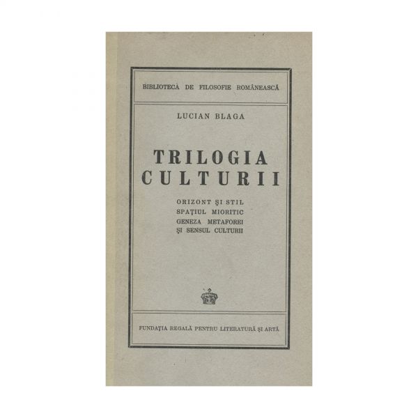 Lucian Blaga, Trilogia Culturii, 1944, exemplar bibliofil