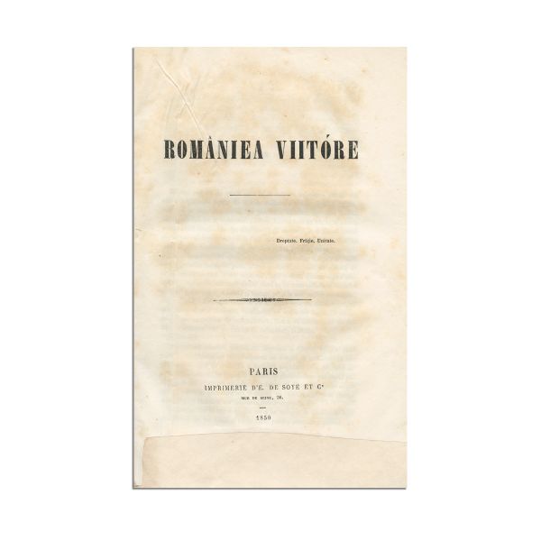România viitoare. Dreptate, Frăție, Unitate, 1850, prima publicare a Cântării României