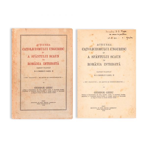 Onisifor Ghibu, Acțiunea catolicismului unguresc și a Sfântului Scaun în România întregită, 1934, cu dedicație pentru D. D. Roșca