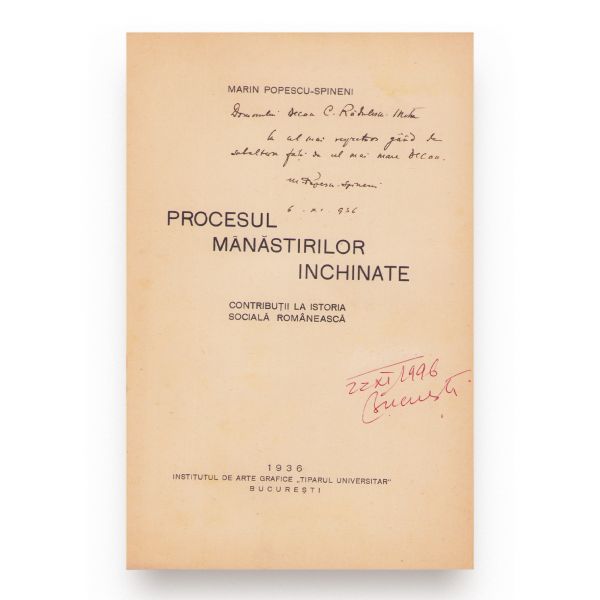 Marin Popescu-Spineni, Procesul mănăstirilor închinate, 1936, cu dedicație pentru C. Rădulescu-Motru