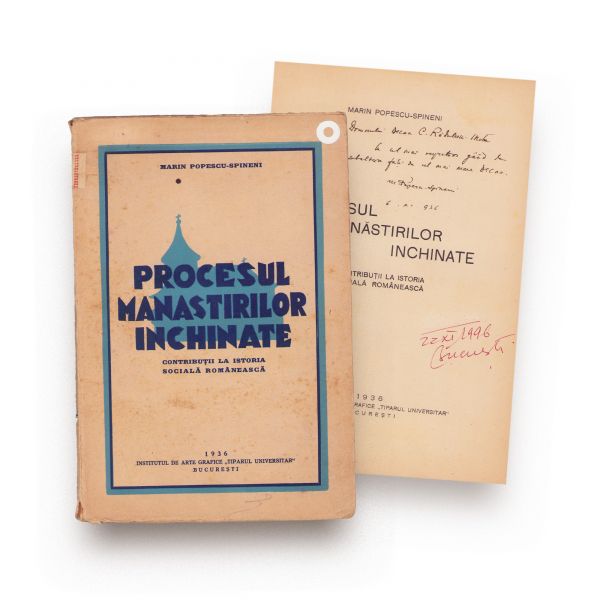Marin Popescu-Spineni, Procesul mănăstirilor închinate, 1936, cu dedicație pentru C. Rădulescu-Motru