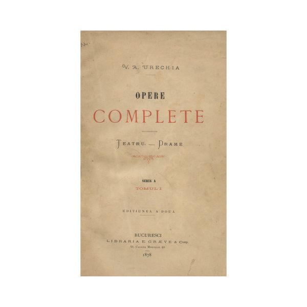 V. A. Urechia, Opere complete, 1878 - 1883