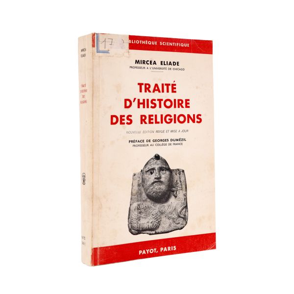 Mircea Eliade, Traité d’histoire des religions, 1964, cu dedicația autorului pentru Marga și Ionel Jianu