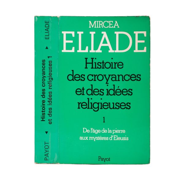 Mircea Eliade, Histoire des croyance et des idées religieuses, 3 volume, cu dedicație pentru Maurice de Gandillac