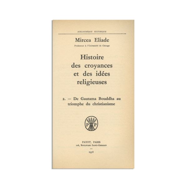 Mircea Eliade, Histoire des croyance et des idées religieuses, 3 volume, cu dedicație pentru Marga și Ionel Jianu