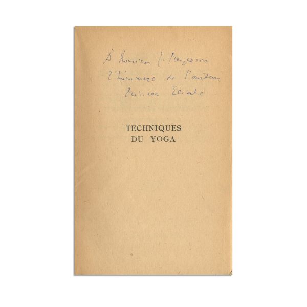Mircea Eliade, Techniques du yoga, 1948, cu dedicație olografă