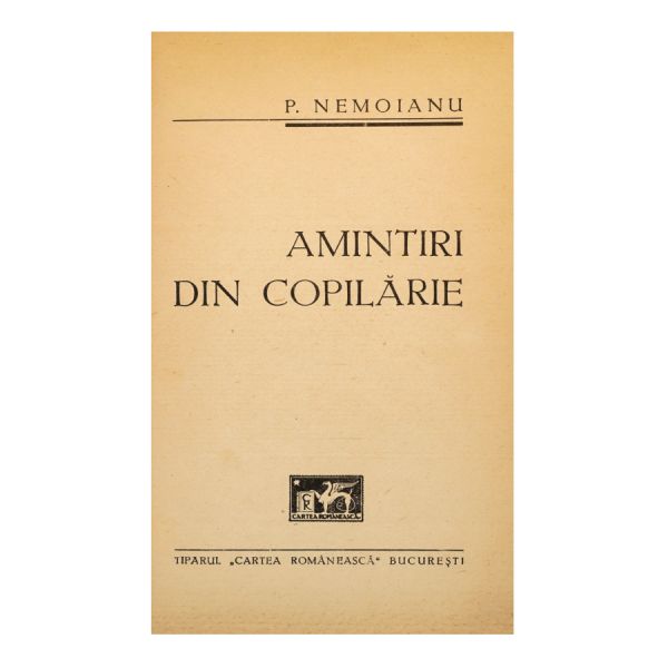 Petre Nemoianu, Amintiri din copilărie, 1939, cu dedicație către Camil Petrescu
