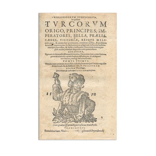 Philipp Lonicer, Johann Aventinus, Chronicorvm Tvrcicorvm, 1578-1584, vol. I-II 
